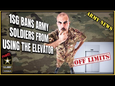 First Sergeant bans soldiers from the elevator