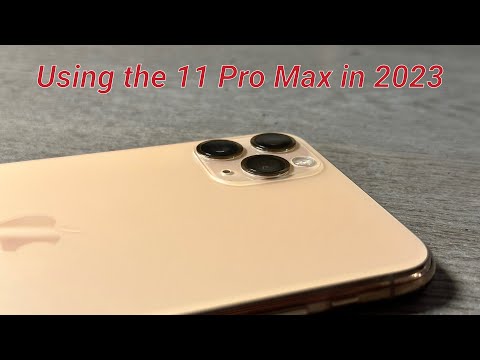 Using the iPhone 11 Pro Max in 2023