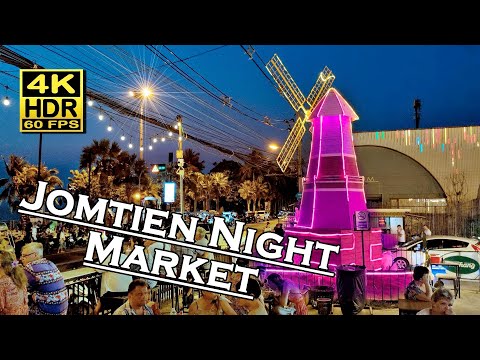 Jomtien Night Market Pattaya nightlife and evening  4K 60fps HDR  💖 Walking Tour 👀 Thailand 🇹🇭