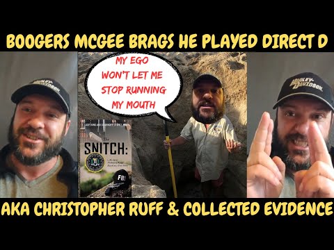 Boogers McGee Brags About Tricking Direct D (Christopher Ruff) into Self-Incrimination—HAHAHA!