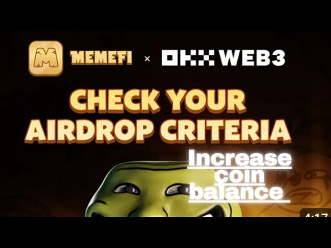 MEMEFI AIRDROP ELIGIBILITY CRITERIA// OKX WALLET CONNECT//HOW TO INCREASE MORE LEVEL// LISTING DATE