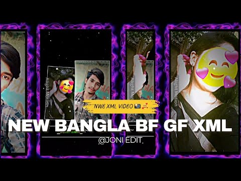 NWE BF GF #alight_motion video 📸 editing 🎨 trending 📊 Bangla song 🎵 video 📷 edit 🖌️ XML 🔰🔥💯