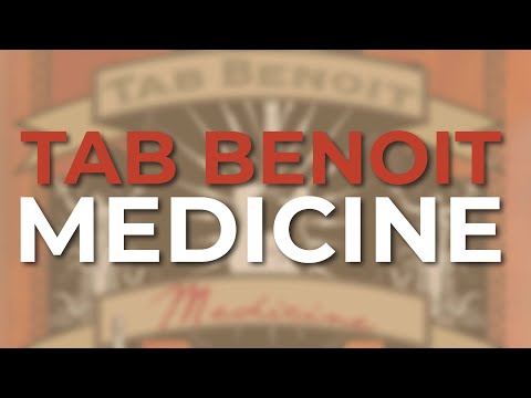 Tab Benoit - Medicine (Official Audio)