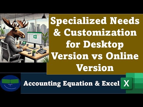 Specialized Needs & Customization for Desktop Version vs Online Version 8 QuickBooks Online 2025