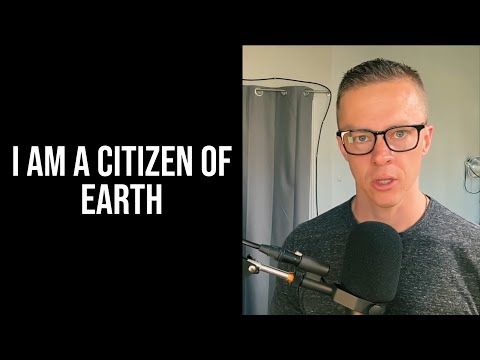 I'm a citizen of Earth