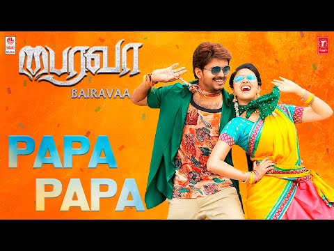 PaPa PaPa Audio Song | Bairavaa | Vijay, Keerthy Suresh | Santhosh Narayanan