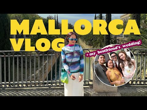 Spain Vlog: First Time in Mallorca + My Best Friend's Wedding! | Laureen Uy