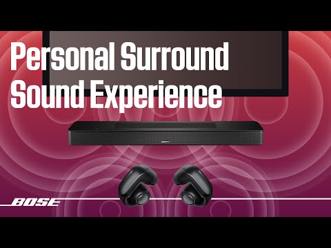 Experience Personal Surround Sound with a Bose Soundbar and Open Earbuds