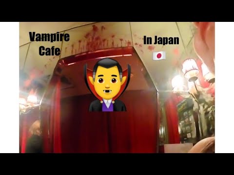 Vampire Cafe in Japan🇯🇵. #vampirecafe #japan