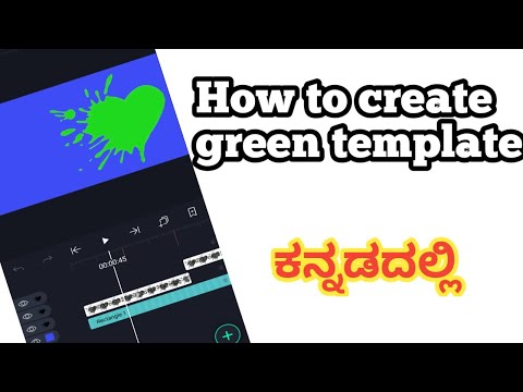 How to create green template video // green template video editing in kannada 2021