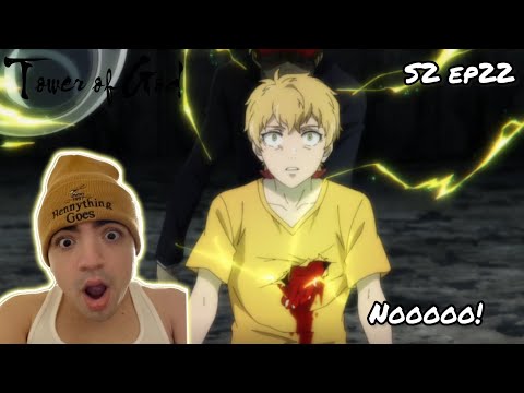 NOOOO! | TOWER OF GOD SEASON 2 EPISODE 22 REACTION