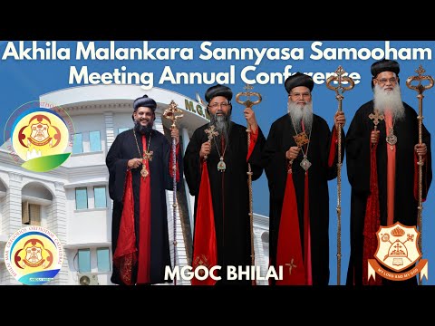 MGOC Bhilai - Akhila Malankara Sannyasa Samooham Meeting Annual Conference - 18th April 2024