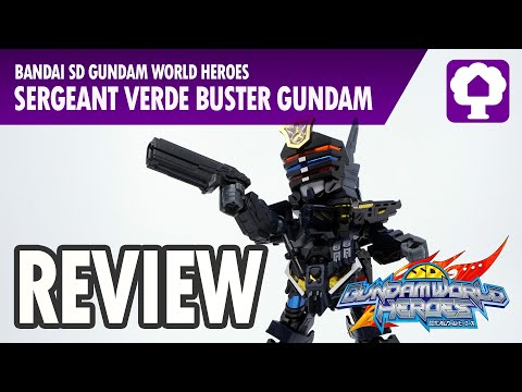 Sergeant Verde Buster Gundam Review - Hobby Clubhouse | SD Gundam World Heroes BB Senshi Gunpla