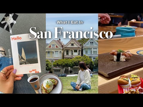 San Francisco Travel VLOG 🇺🇸ㅣBest Restaurants, Golden Gate Bridge, SFMOMA Museum + more!❤️