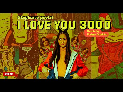 Stephanie Poetri - I Love You 3000 (Whisnu Santika Remix)