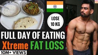 Full day of Eating - Extreme Fat loss Diet - Lose 10 Kg