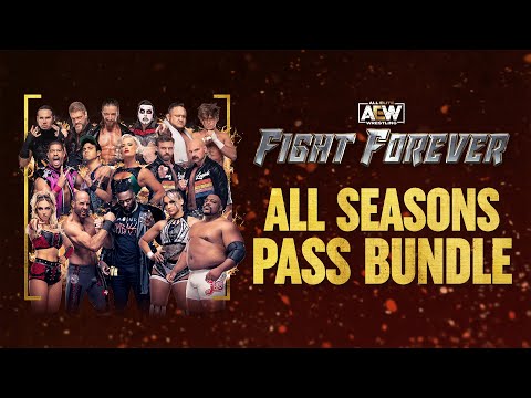 AEW Fight Forever | All Seasons Pass Bundle available July 11th!