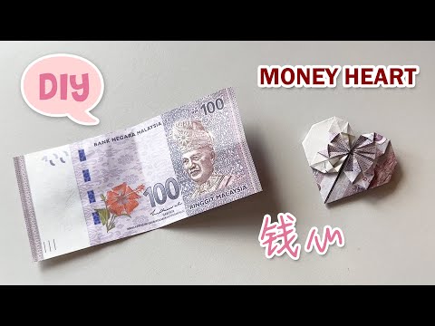 How to make 【Money Heart】 Easy Origami DIY 【钱心】折法 Paper Craft 情人节礼物 | 母亲节 | Valentine's Day