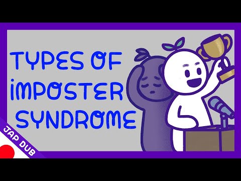 The 5 Types of Imposter Syndrome [Japanese Dub Available]