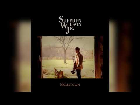 Stephen Wilson Jr. - "Hometown" (Official Audio)