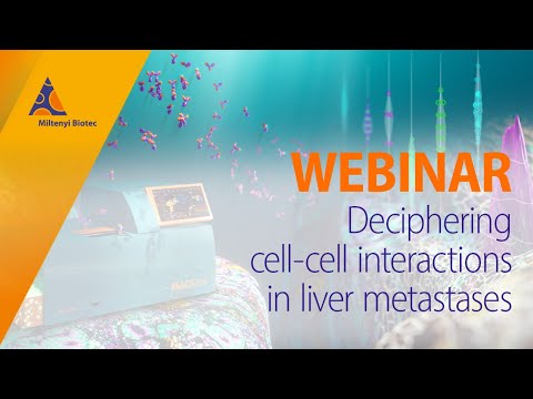 Deciphering cell-cell interactions in liver metastases [WEBINAR]