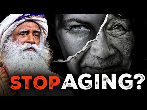 'BELIEVE ME' Your AGING PROCESS Won’t PROGRESS! [STOP AGEING NATURALLY] - Sadhguru