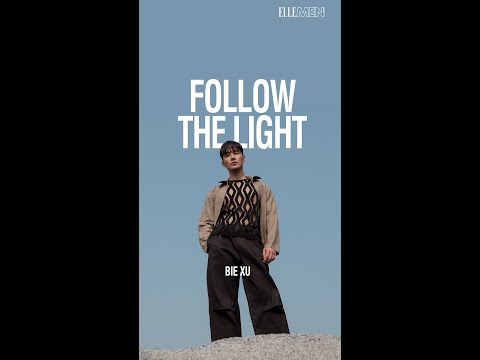 BIE XU 徐志賢專訪《Follow the Light》| 2023 ISSUE 07 BIG STORY | ELLE MEN HK