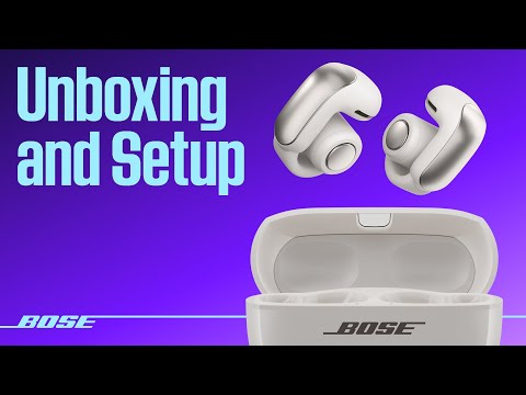 Bose Ultra Open Earbuds – Unboxing and Setup