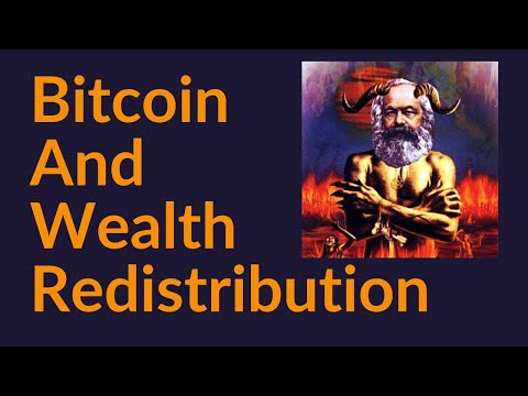 Bitcoin and Wealth Redistribution