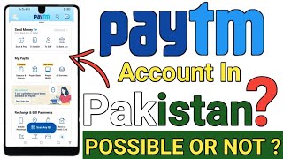 PayTM Account Kaise Banaye?| How To Make PayTM In Pakistan? |PayTM account Pakistan me kaise Banaye?