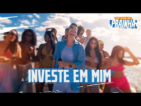 Nadson O Ferinha - Investe em Mim (Ao Vivo na Prainha)