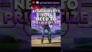 Attachments you NEED To Prioritize in Apex Legends! #shorts