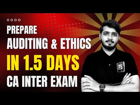 How to Prepare Auditing & Ethics in 1.5 Days like a Champion 🏆 | CA Inter | ArivuPro | CA Karthik