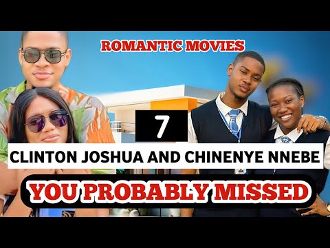 7 CLINTON JOSHUA AND CHINENYE NNEBE NEW MOVIES THAT YOU PROBABLY MISSED-CHECK OUT now