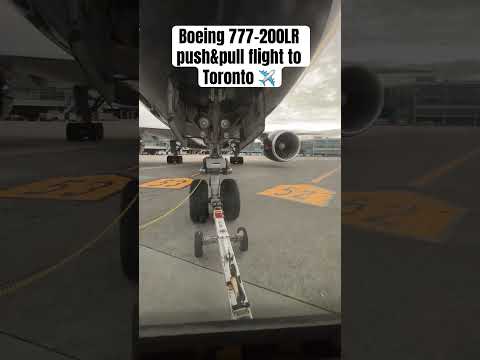 Boeing 777-200LR push&pull flight to Toronto ✈️ #vacation #flight #aviation