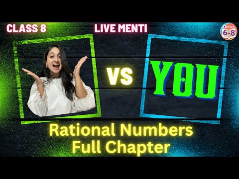 RATIONAL NUMBERS | MENTI QUIZ | FULL CHAPTER | MATH | CLASS 8