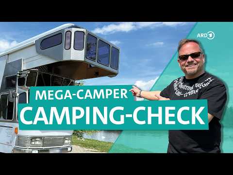 Camping Check: Mega-Camper, FKK oder Zelten am See – Wo findet man echte Freiheit? | ARD Reisen