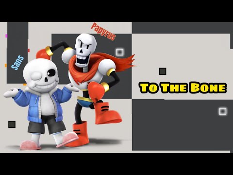 To The Bone - Sans and Papyrus Song | Bouncing Square