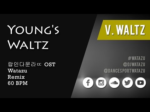 Young's Waltz (Viennese Waltz)  | Watazu Remix