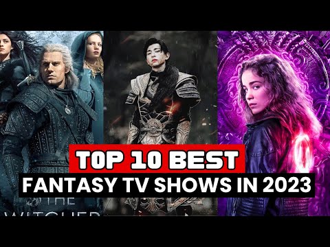 Top 10 Highly Popular Fantasy Series on Netflix, Amazon Prime, and Disney+ | Top Fantasy Shows 2023