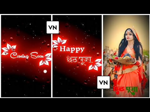 Chhath Puja Coming Soon | Video Editing | Chhath Puja Video Editing |Vn Editing