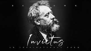 Invictus - W. E. Henley (Stoic Life Poetry)