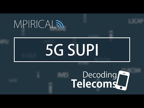 5G SUPI - Decoding Telecoms