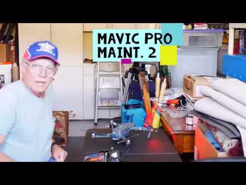 Mavic Pro Maintenance 2