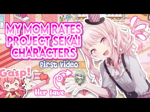 MY MOM RATES PRSK CHARACTERS!!! [FIRST VIDEO] 💕