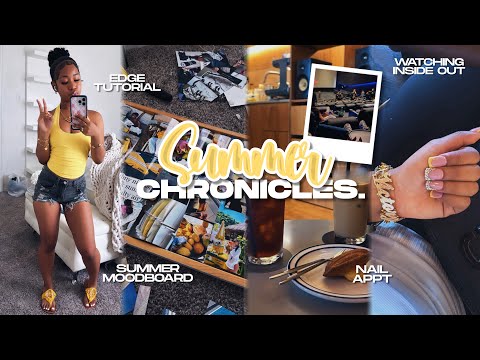 SUMMER CHRONICLES ❀ | moodboard, edge tut, movies, nail appt, editing tips