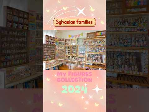 My Sylvanian Families figures collection 2024 🧸 #sylvanianfamilies #calicocritters #collection