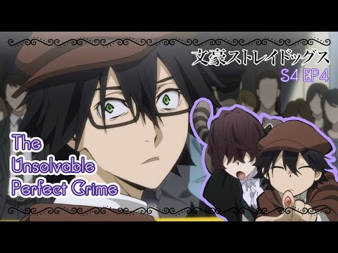 Ranpo Can't Solve This Mystery?! | Bungo Stray Dogs Season 4 Episode 4 Discussion