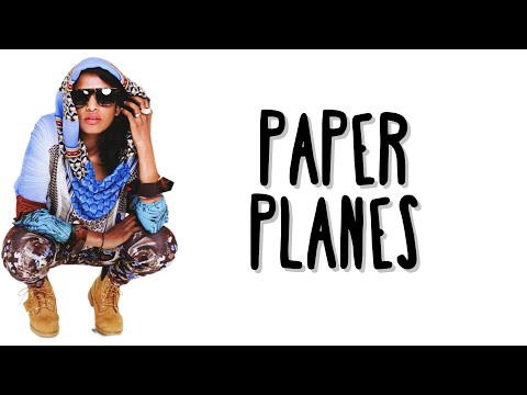 M.I.A. - Paper Planes (Lyrics)