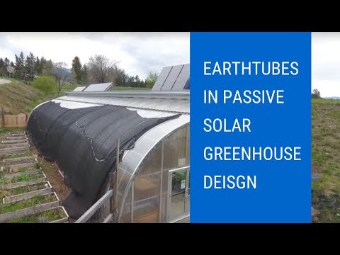 Earthtubes in Passive Solar Greenhouse Deisgn